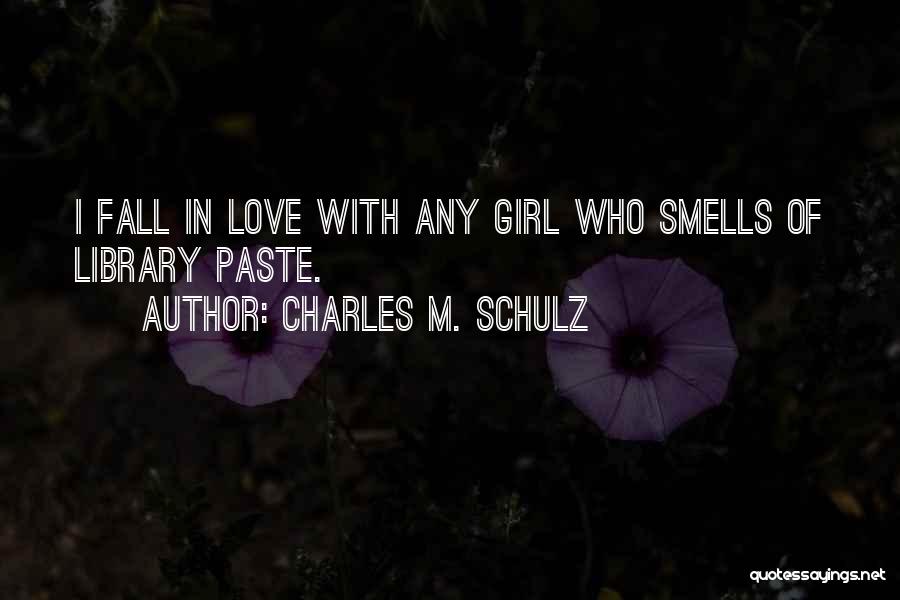 Love Libraries Quotes By Charles M. Schulz