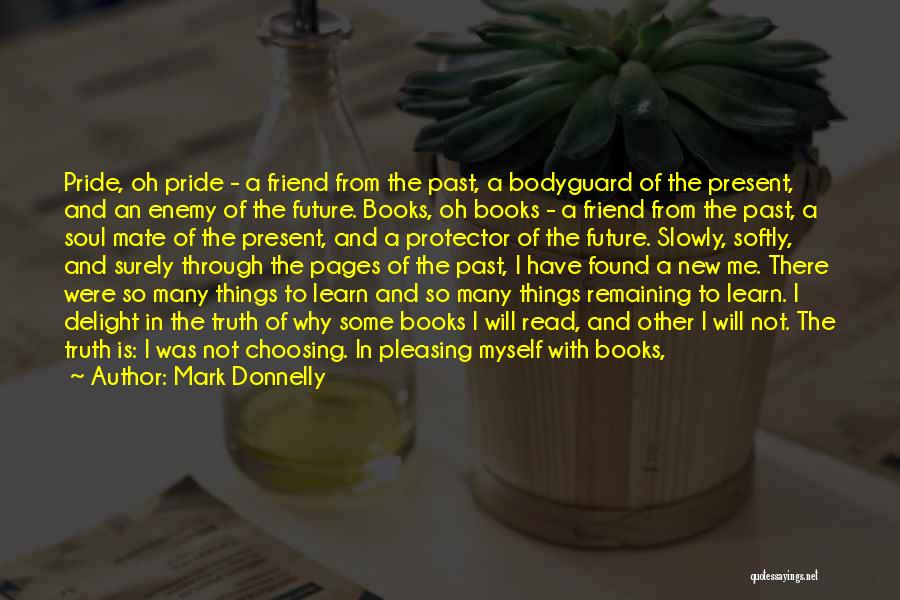 Love Libraries Quotes By Mark Donnelly