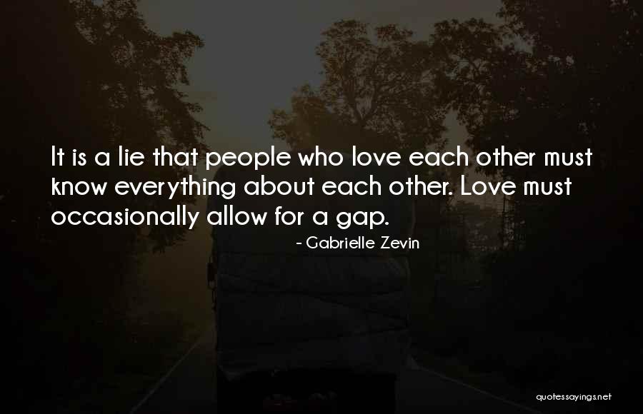 Love Lie Quotes By Gabrielle Zevin Love Lie Quotes By Gabrielle Zevin