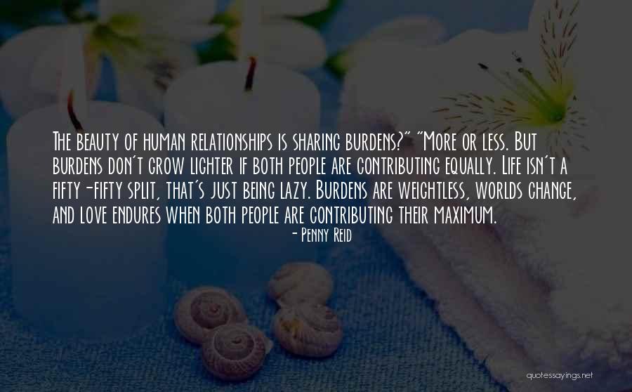 Love Life And Change Quotes By Penny Reid