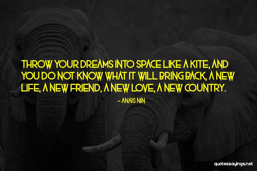 Love Life And Dreams Quotes By Anais Nin Love Life And Dreams Quotes By Anais Nin
