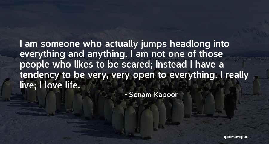 Love Life And Live Quotes By Sonam Kapoor