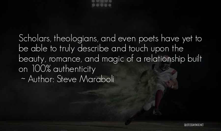 Love Life And Relationships Quotes By Steve Maraboli