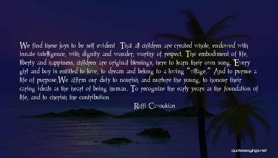 Love Life Dream Quotes By Raffi Cavoukian