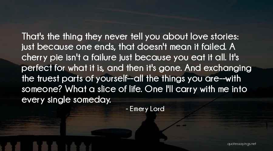 Love Life Ends Quotes By Emery Lord