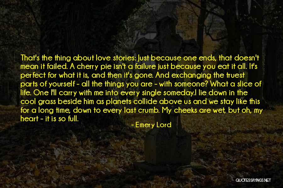 Love Life Ends Quotes By Emery Lord