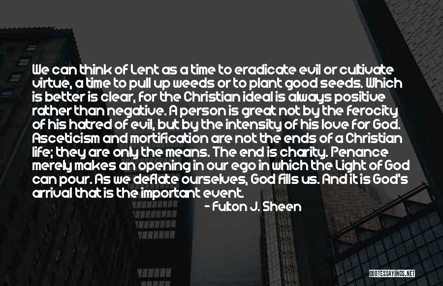 Love Life Ends Quotes By Fulton J. Sheen