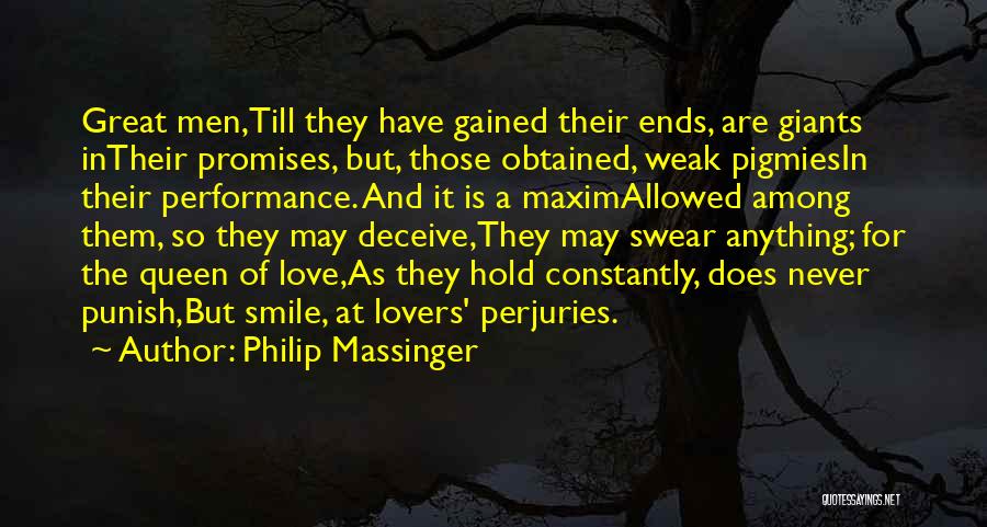 Love Life Ends Quotes By Philip Massinger