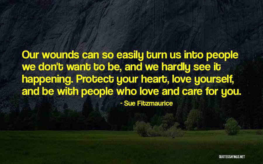 Love Life Love Yourself Quotes By Sue Fitzmaurice Love Life Love Yourself Quotes By Sue Fitzmaurice