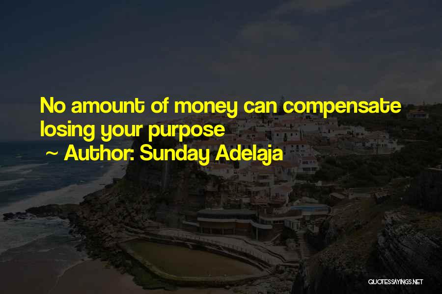Love Life Money Quotes By Sunday Adelaja