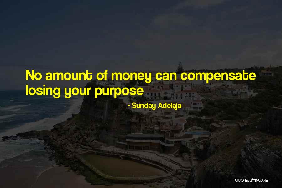 Love Life Money Quotes By Sunday Adelaja