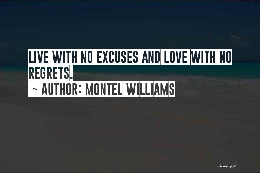 Love Life No Regrets Quotes By Montel Williams