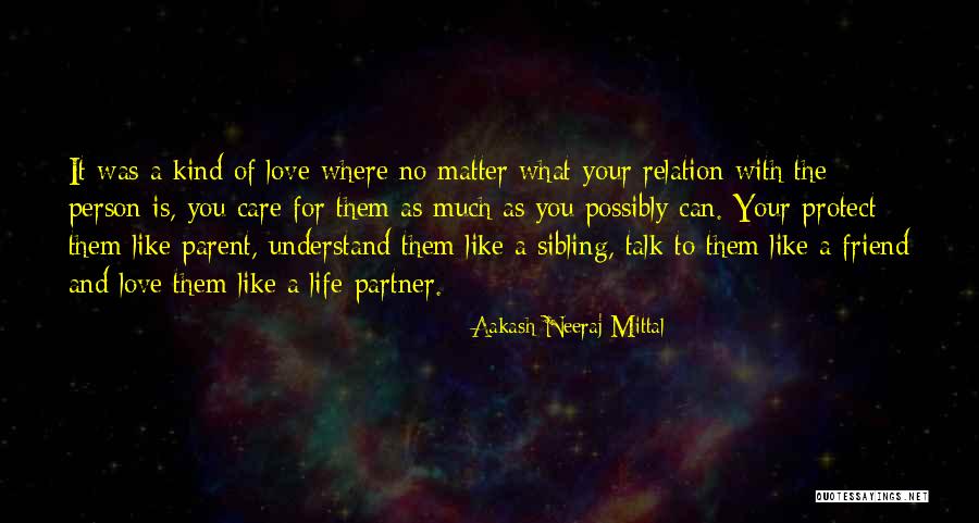 Love Life Partner Quotes By Aakash Neeraj Mittal