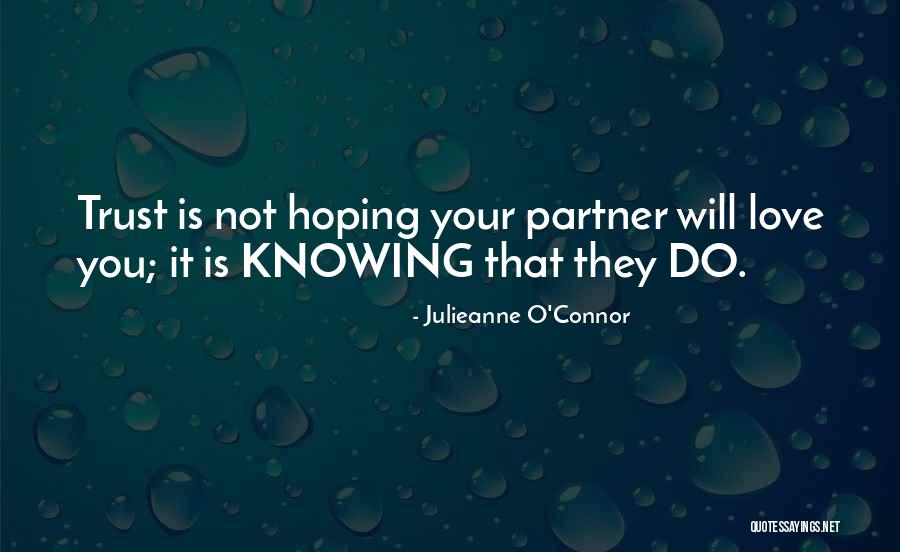 Love Life Partner Quotes By Julieanne O'Connor