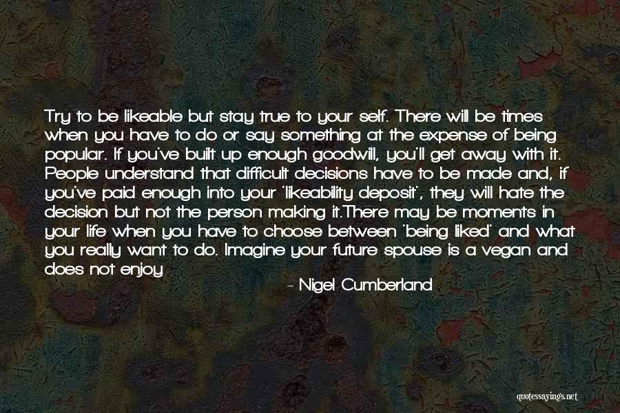 Love Life Partner Quotes By Nigel Cumberland Love Life Partner Quotes By Nigel Cumberland