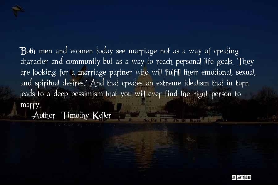 Love Life Partner Quotes By Timothy Keller