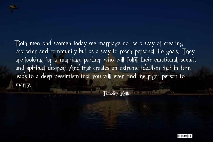 Love Life Partner Quotes By Timothy Keller