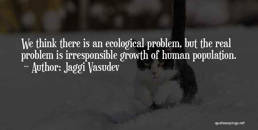 Love Life Problem Quotes By Jaggi Vasudev