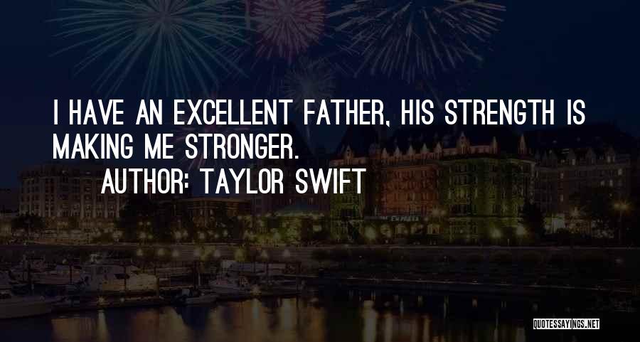 Love Life Strength Quotes By Taylor Swift