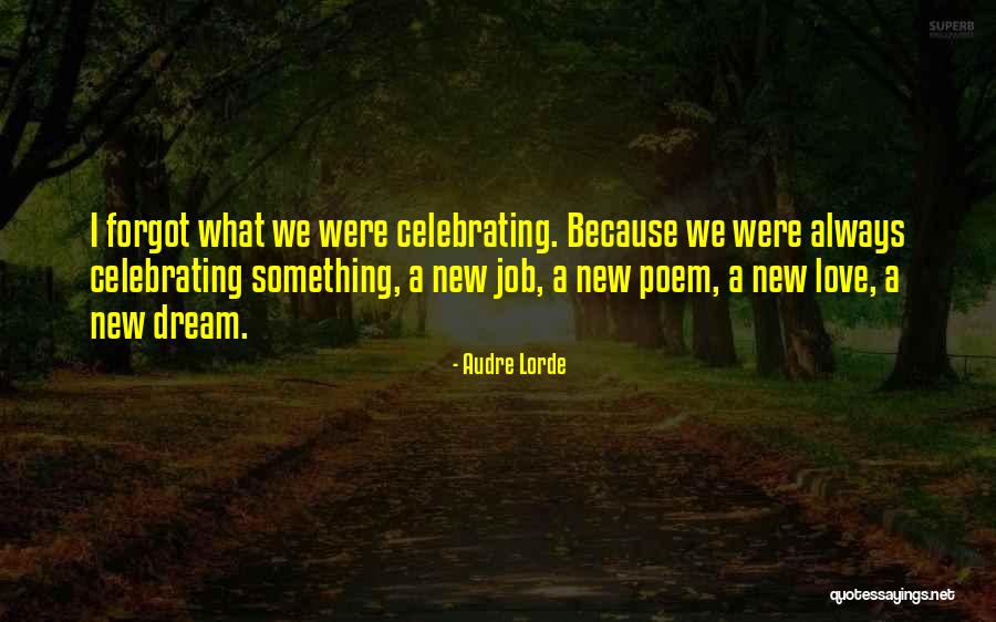 Love Life To The Fullest Quotes By Audre Lorde Love Life To The Fullest Quotes By Audre Lorde
