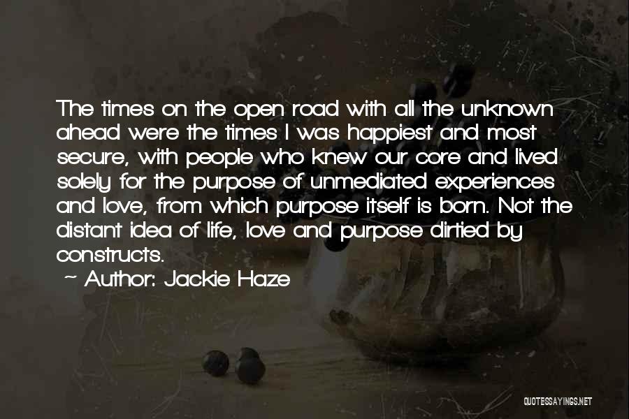 Love Life Travel Quotes By Jackie Haze