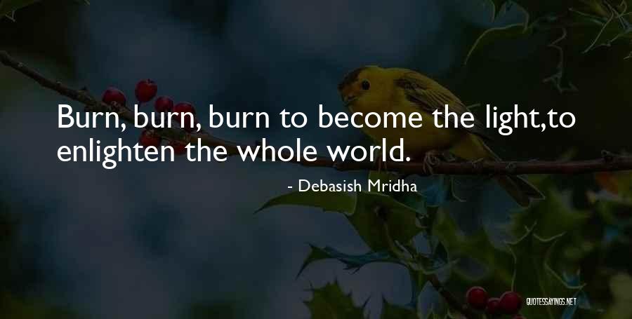 Love Light Happiness Quotes By Debasish Mridha Love Light Happiness Quotes By Debasish Mridha