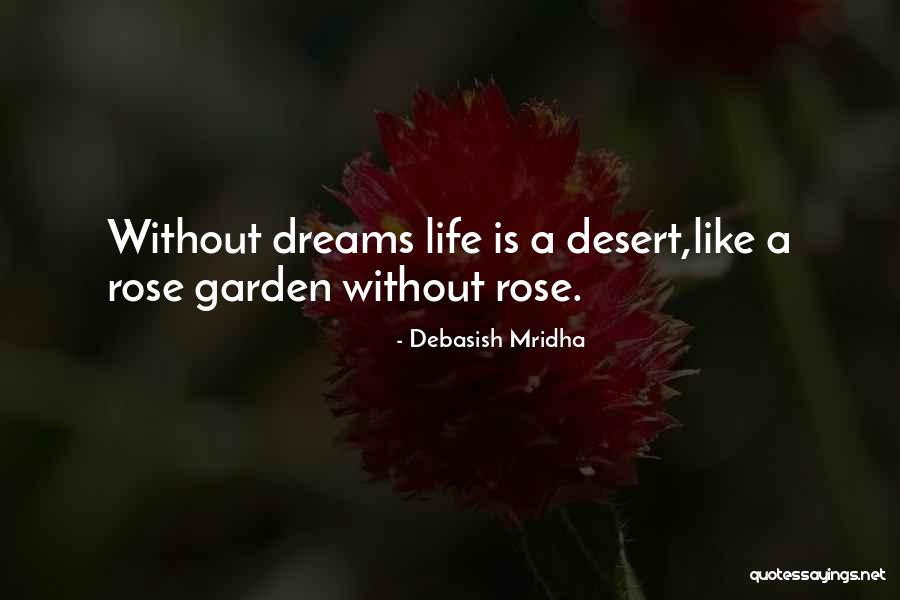 Love Like A Garden Quotes By Debasish Mridha Love Like A Garden Quotes By Debasish Mridha