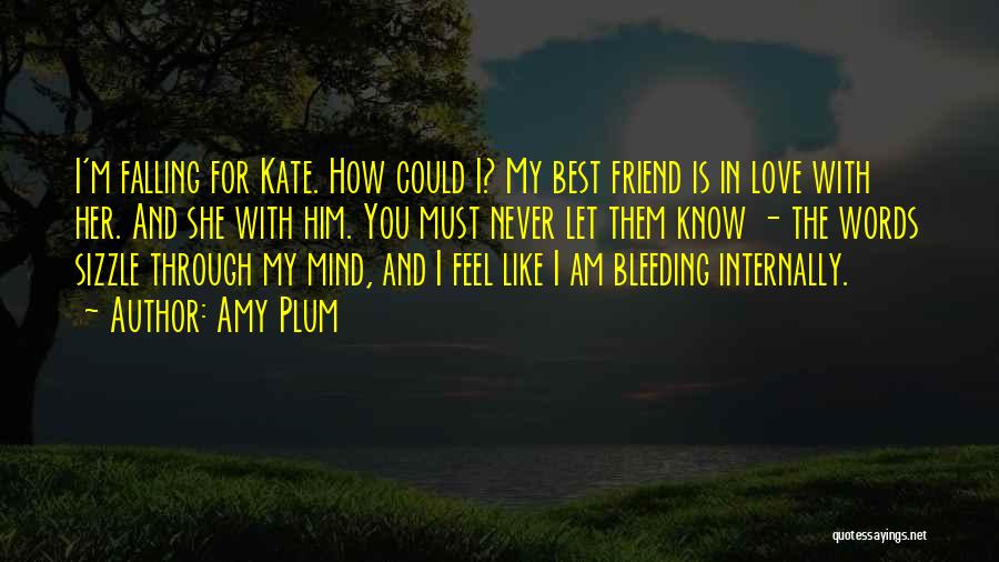 Love Like Best Friend Quotes By Amy Plum