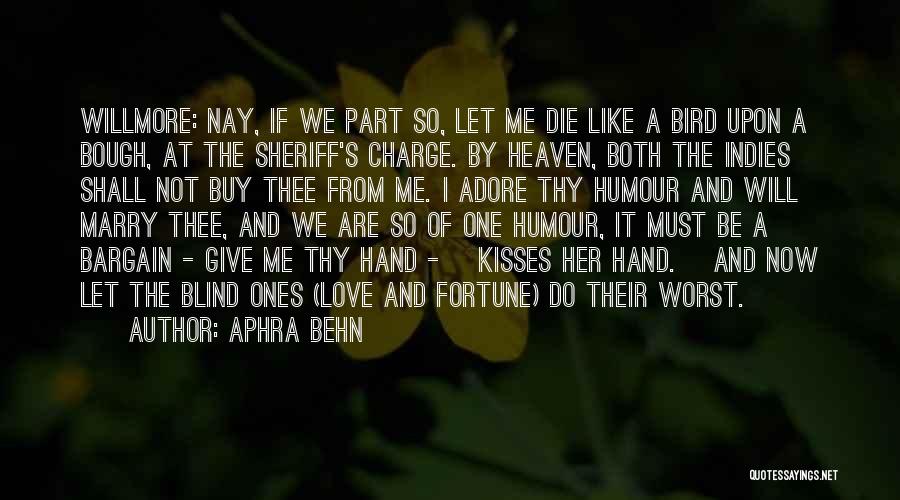 Love Like Bird Quotes By Aphra Behn