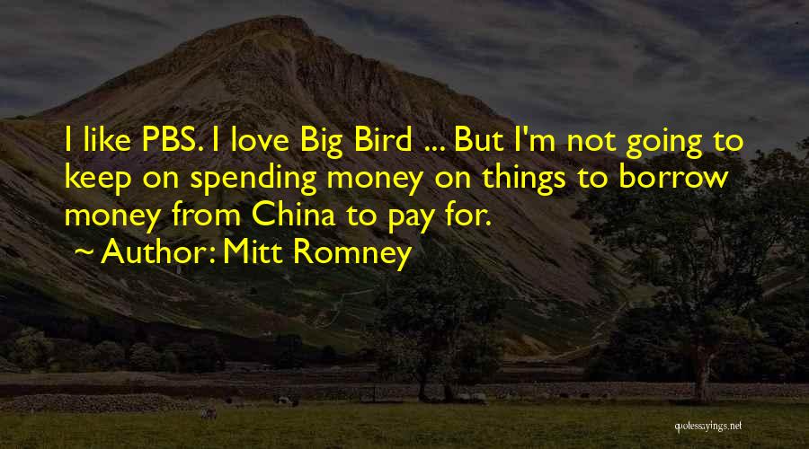 Love Like Bird Quotes By Mitt Romney