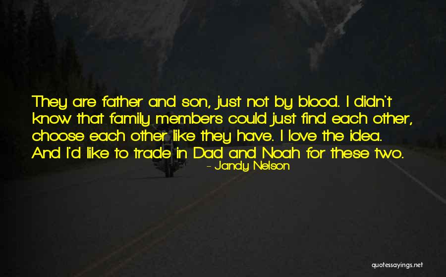 Love Like Blood Quotes By Jandy Nelson Love Like Blood Quotes By Jandy Nelson
