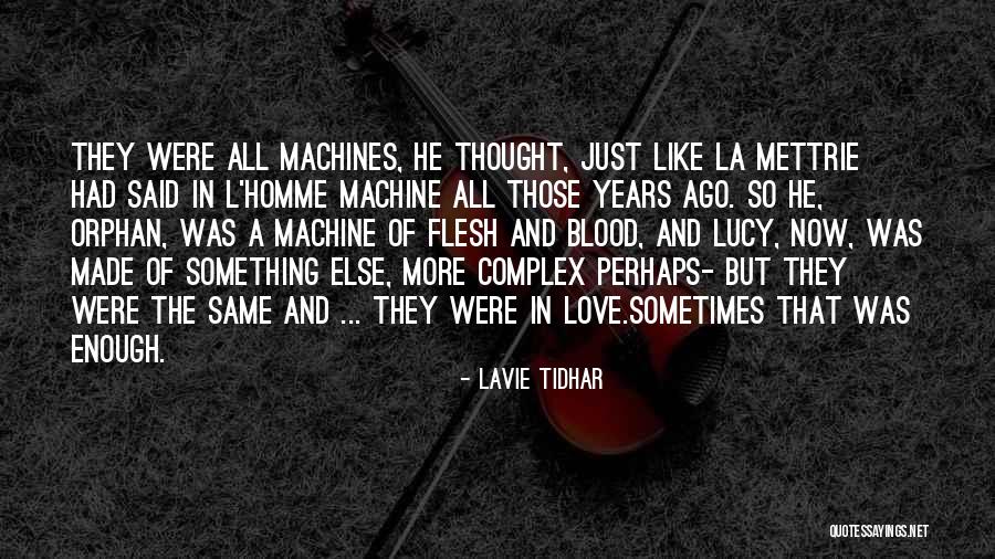 Love Like Blood Quotes By Lavie Tidhar Love Like Blood Quotes By Lavie Tidhar