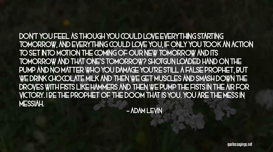 Love Like Chocolate Quotes By Adam Levin Love Like Chocolate Quotes By Adam Levin