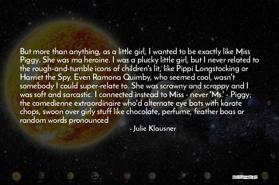 Love Like Chocolate Quotes By Julie Klausner Love Like Chocolate Quotes By Julie Klausner
