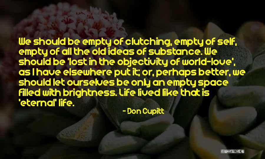 Love Like God Quotes By Don Cupitt Love Like God Quotes By Don Cupitt