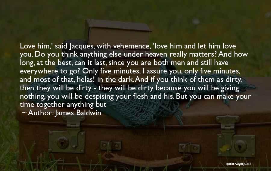 Love Like Heaven Quotes By James Baldwin