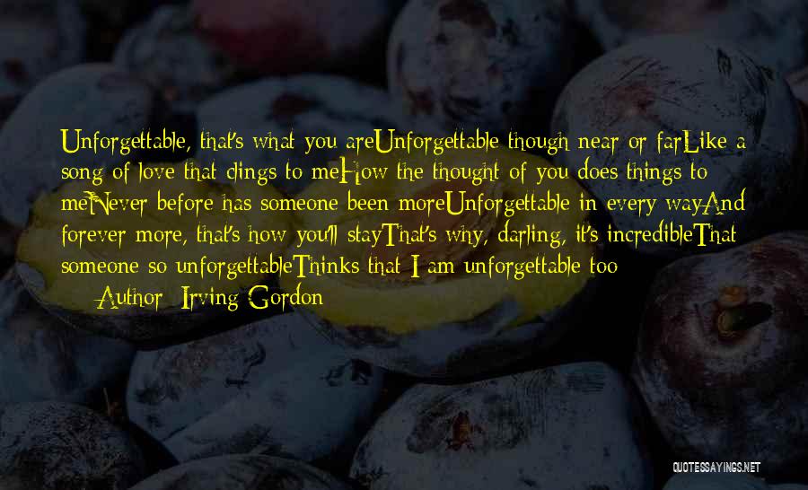 Love Like Never Before Quotes By Irving Gordon