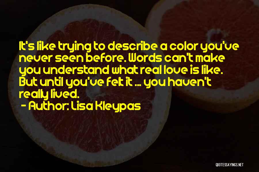 Love Like Never Before Quotes By Lisa Kleypas