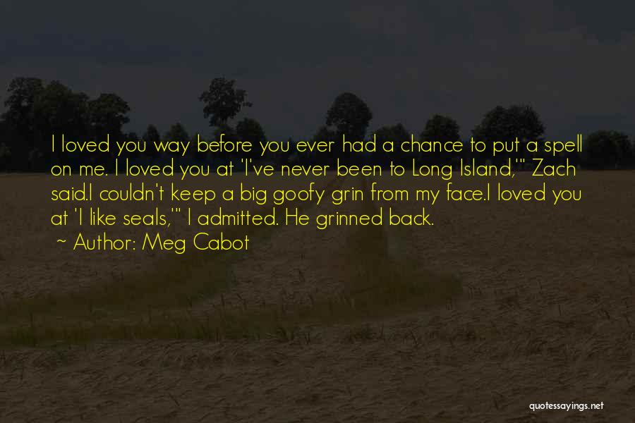 Love Like Never Before Quotes By Meg Cabot