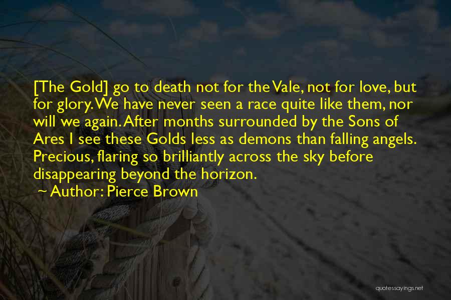 Love Like Never Before Quotes By Pierce Brown