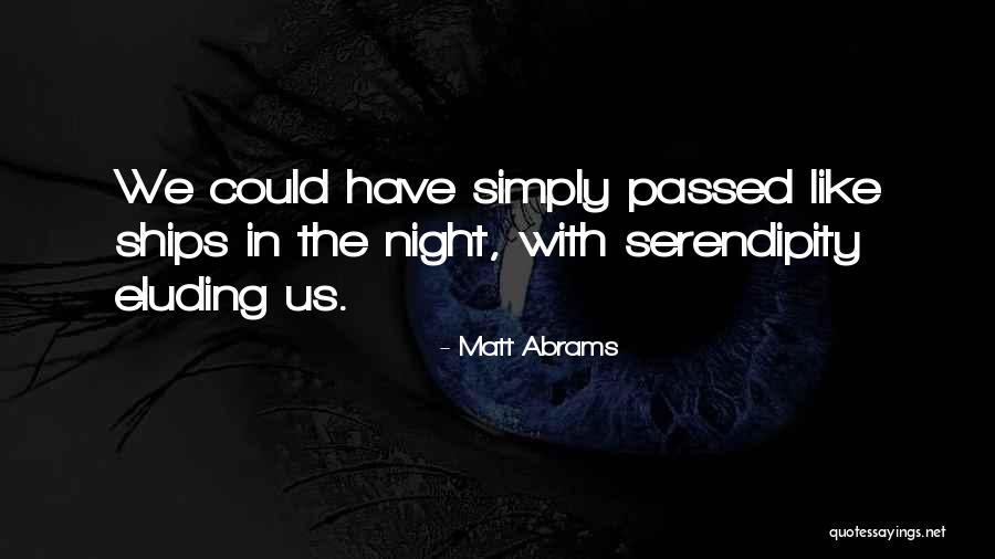 Love Like Quotes By Matt Abrams