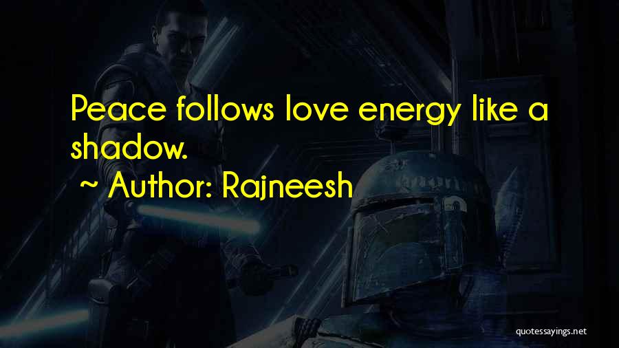 Love Like Shadow Quotes By Rajneesh