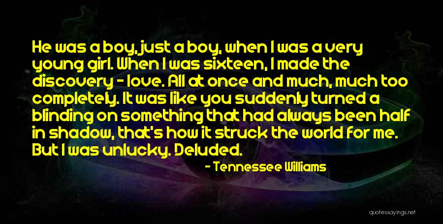 Love Like Shadow Quotes By Tennessee Williams