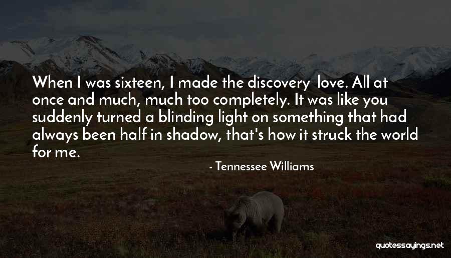 Love Like Shadow Quotes By Tennessee Williams