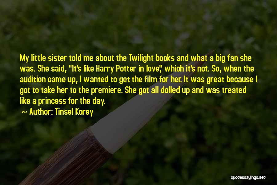 Love Like Sister Quotes By Tinsel Korey