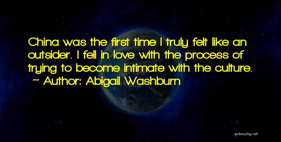 Love Like The First Time Quotes By Abigail Washburn