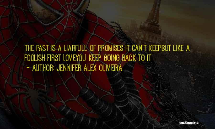 Love Like The First Time Quotes By Jennifer Alex Oliveira