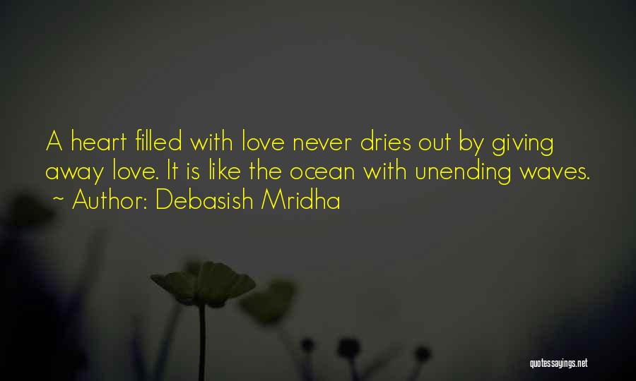 Love Like The Ocean Quotes By Debasish Mridha