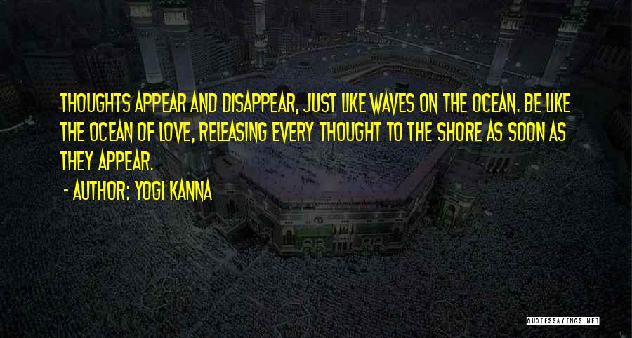 Love Like The Ocean Quotes By Yogi Kanna