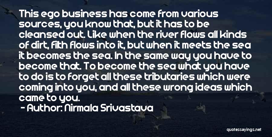 Love Like The Sea Quotes By Nirmala Srivastava